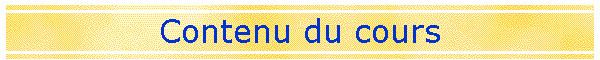Contenu du cours